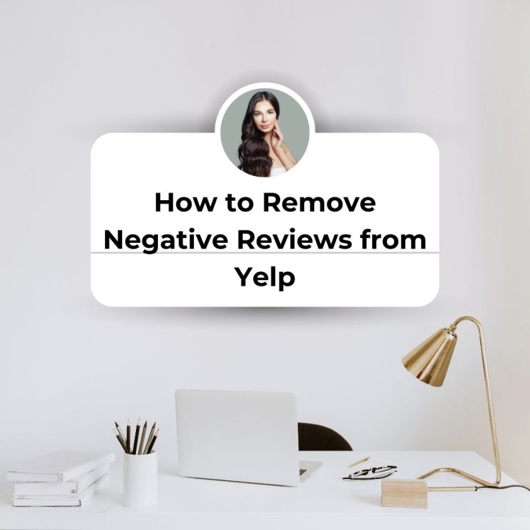 How to Remove Negative Reviews from Yelp